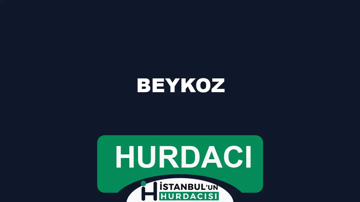 Beykoz Hurdacı