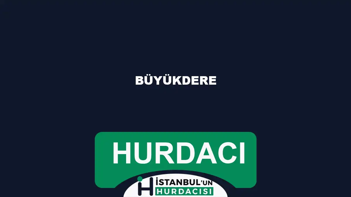 Büyükdere hurdacı