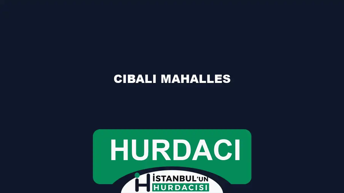 Cibali Mahallesi Hurdacı