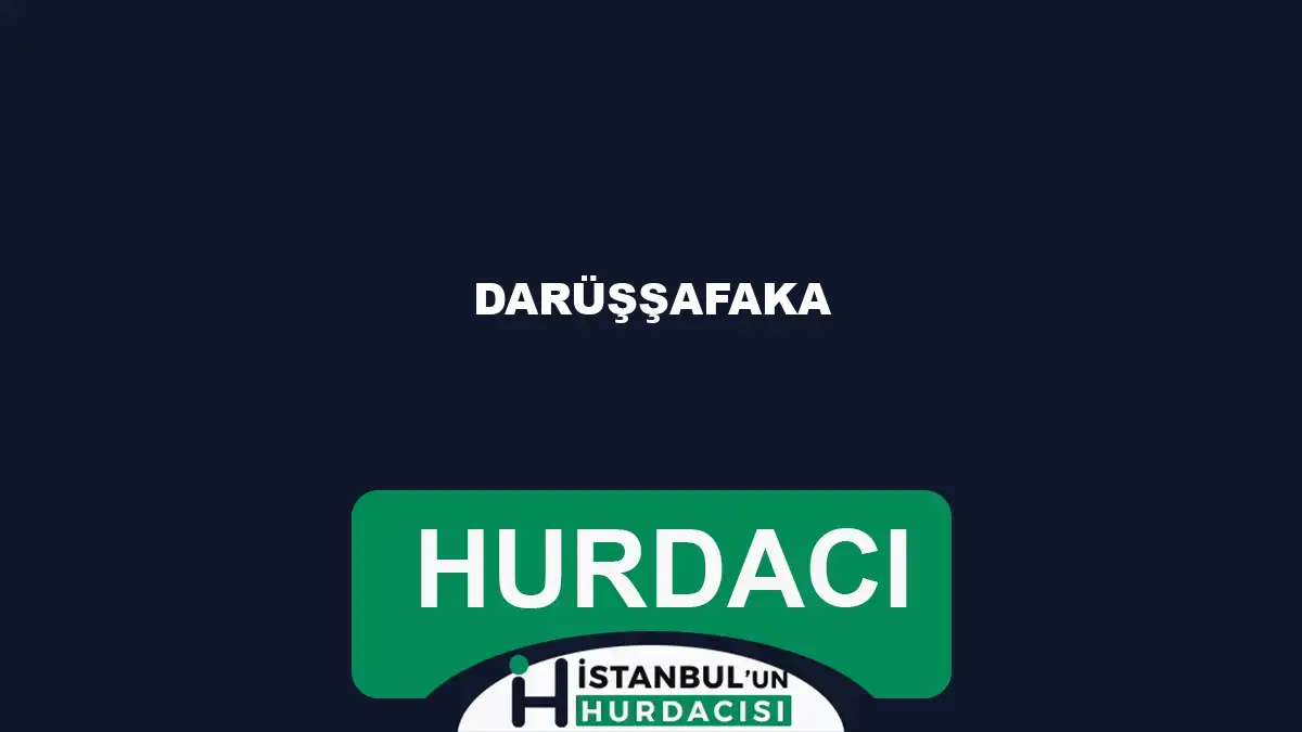 Darüşşafaka hurdacı