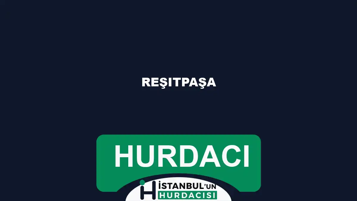 Reşitpaşa hurdacı