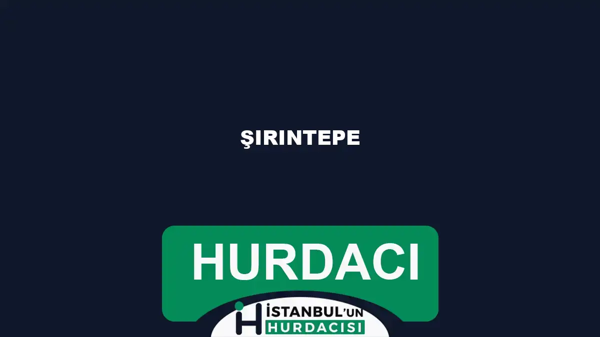 Şirintepe hurdacı
